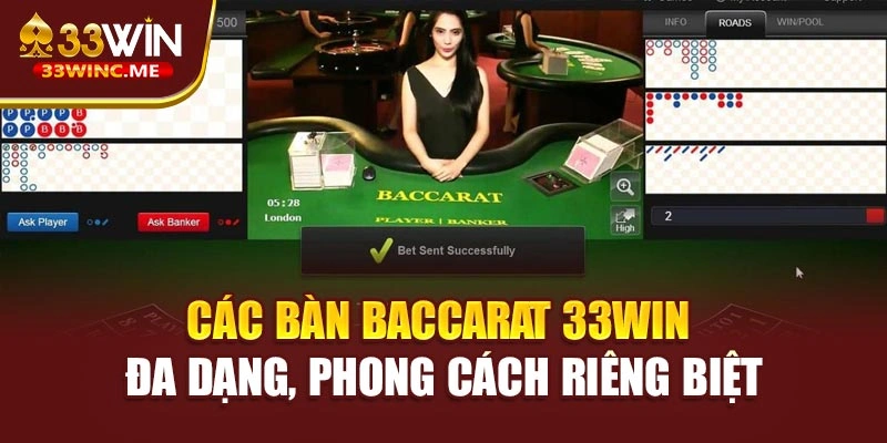 Các bàn baccarat 33WIN đa dạng, phong cách riêng biệt