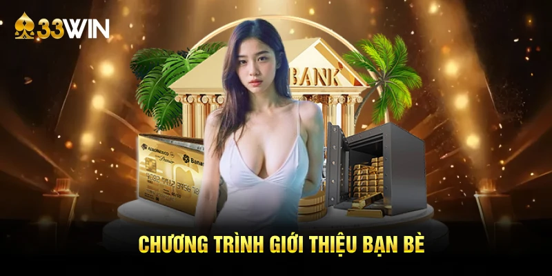 Chương trình giới thiệu bạn bè