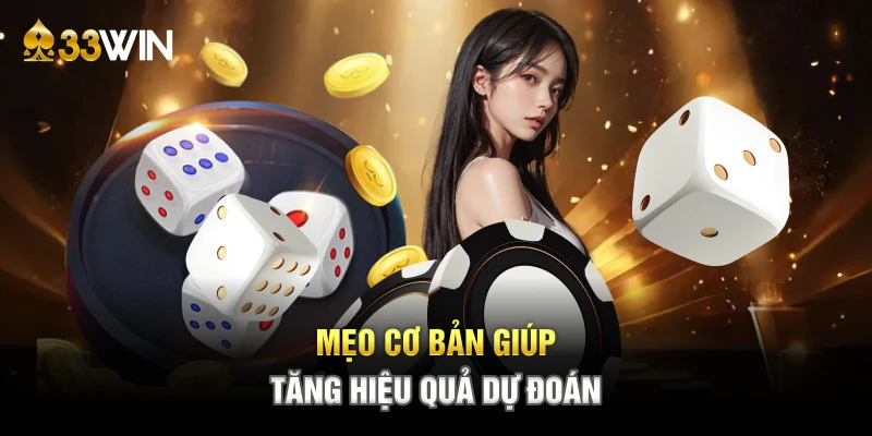 Mẹo cơ bản giúp tăng hiệu quả dự đoán